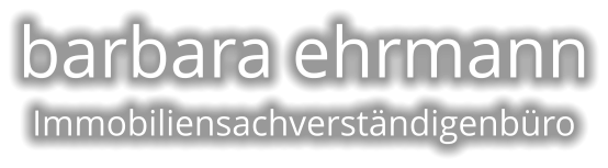 barbara ehrmann Immobiliensachverst�ndigenb�ro